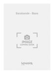 Sarabande - Bass