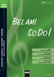 Bel ami/So do I