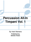 Percussion All-In Timpani Vol. 1