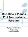 Bao Giao 2 Pianos Et 2 Percussions Partition