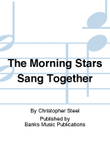 The Morning Stars Sang Together