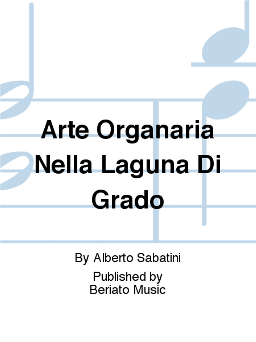 Arte Organaria Nella Laguna Di Grado Organ scores gallery preview page 1