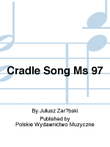 Cradle Song Ms 97