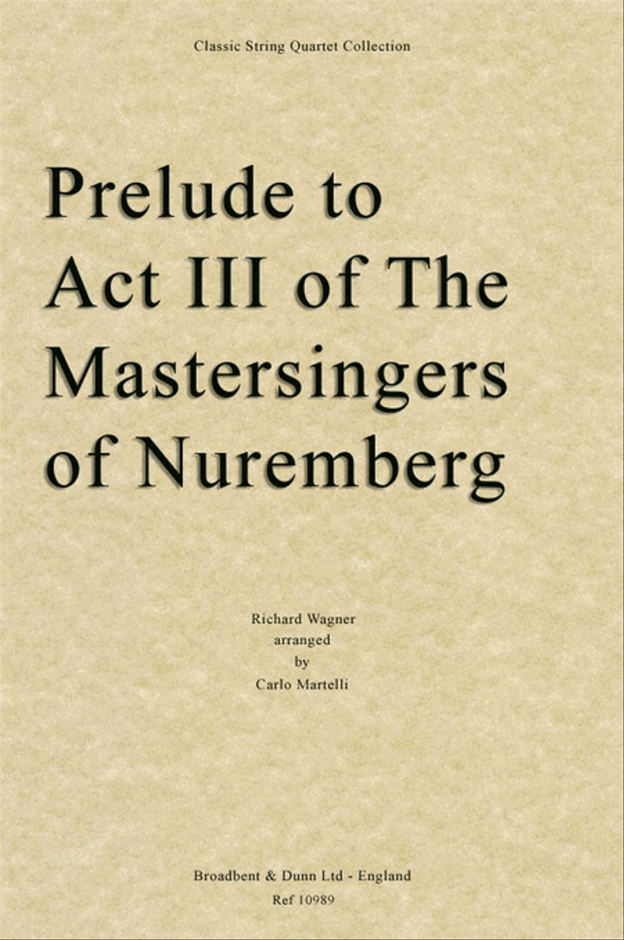Prelude to Act III-The Mastersingers of Nuremberg String Quartet scores gallery preview page 1