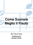 Come Suonare Meglio il Flauto