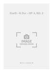 Duett - G Dur - OP. 4, NO. 2