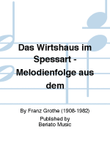 Das Wirtshaus im Spessart - Melodienfolge aus dem