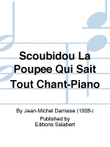 Scoubidou La Poupee Qui Sait Tout Chant-Piano