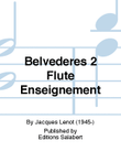 Belvederes 2 Flute Enseignement