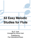 63 Easy Melodic Studies for Flute