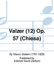 Valzer (12) Op. 57 (Chiesa)