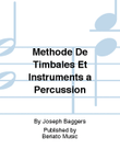 Methode De Timbales Et Instruments a Percussion