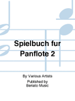 Spielbuch für Panflöte 2