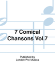 7 Comical Chansons Vol.7