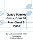 Quatre Poemes Grecs, Opus 60, Pour Chant Et Piano