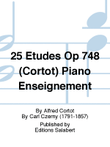 25 Etudes Op 748 (Cortot) Piano Enseignement