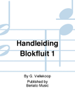Handleiding voor sopraan- of tenorblokfluit deel 1