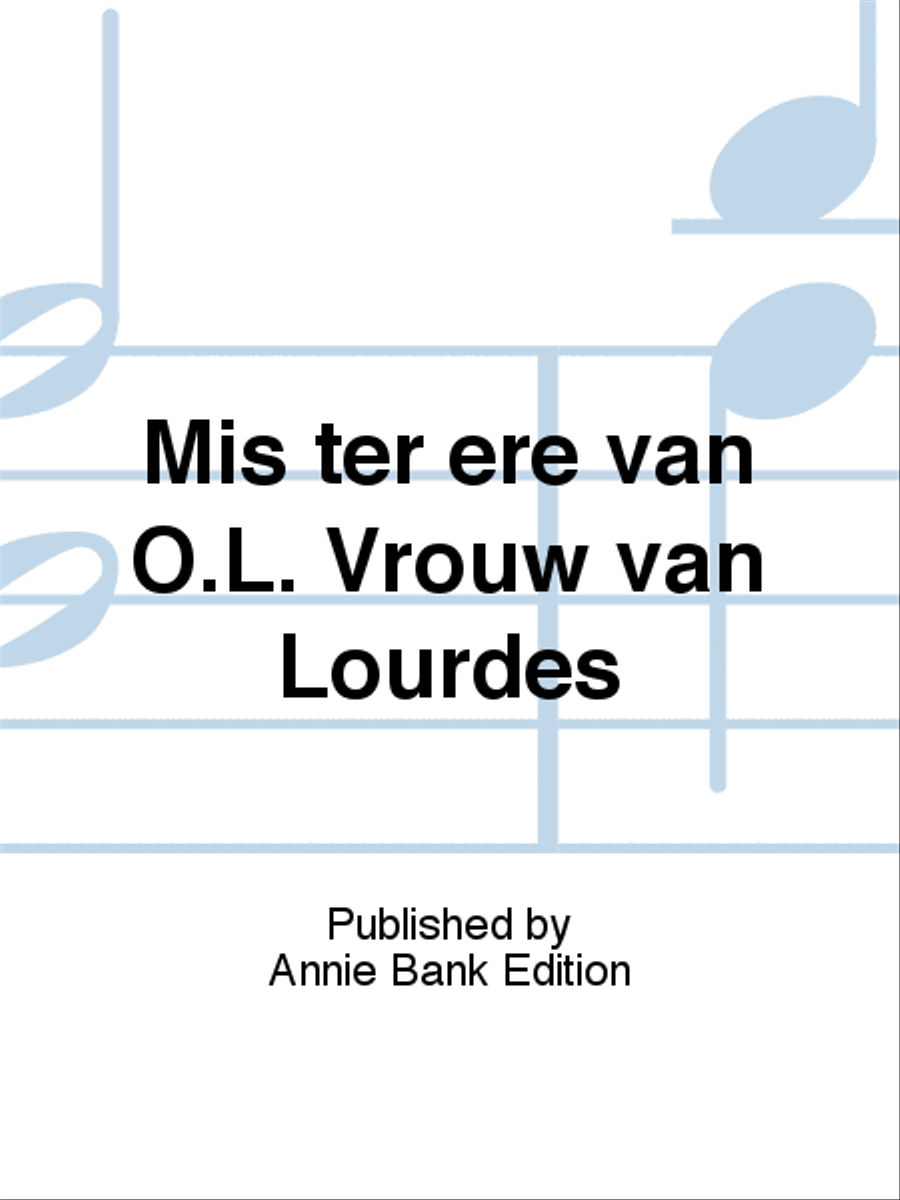Mis ter ere van O.L. Vrouw van Lourdes 4-Part scores gallery preview page 1