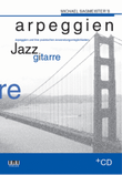 Michael Sagmeister's Arpeggien - Jazzgitarre