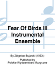Fear Of Birds III Instrumental Ensemble