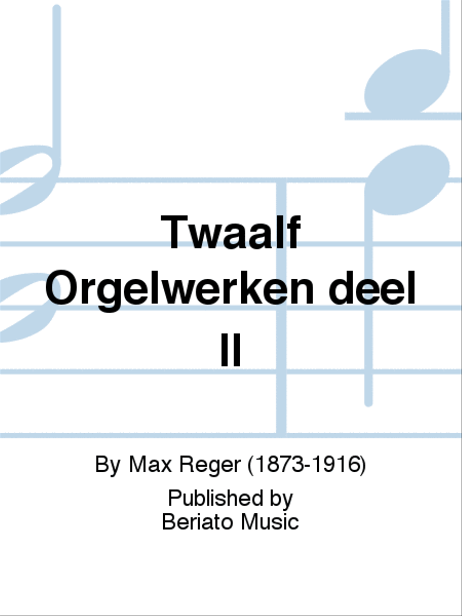 Twaalf Orgelwerken deel II Organ scores gallery preview page 1