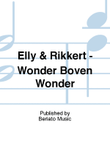 Elly & Rikkert - Wonder Boven Wonder