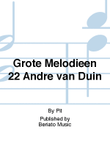 Grote Melodieen 22 Andre van Duin