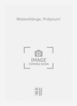 Walzerklänge, Potpourri