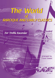 The World Of Baroque & Early Classics 1