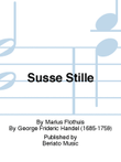 Susse Stille