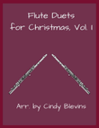 Flute Duets for Christmas, Vol. I (12 Arrangements) mini preview