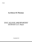 YOU ALONE ARE WORTHY