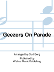 Geezers On Parade