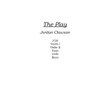 The Play