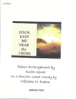Jesus, Keep Me Near The Cross