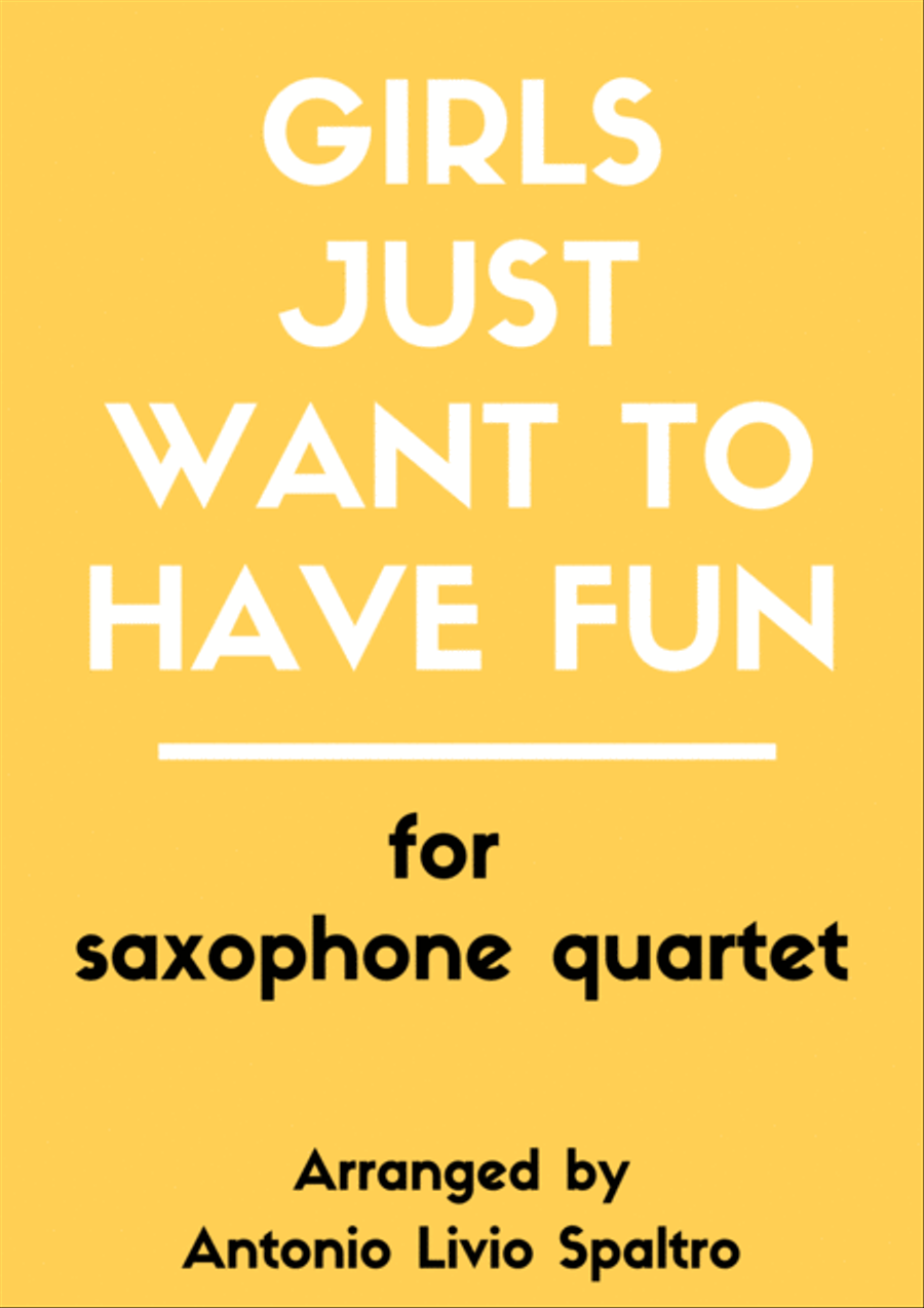 Girls Just Want To Have Fun Saxophone Quartet scores gallery preview page 1