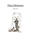 Three Miniatures for Solo Trumpet