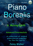 Piano Borealis: 6 - Moving Earth