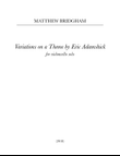 Variations on a Theme by Eric Adamshick (2018)