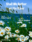Shall We Gather at the River (Tenor Sax and Piano)