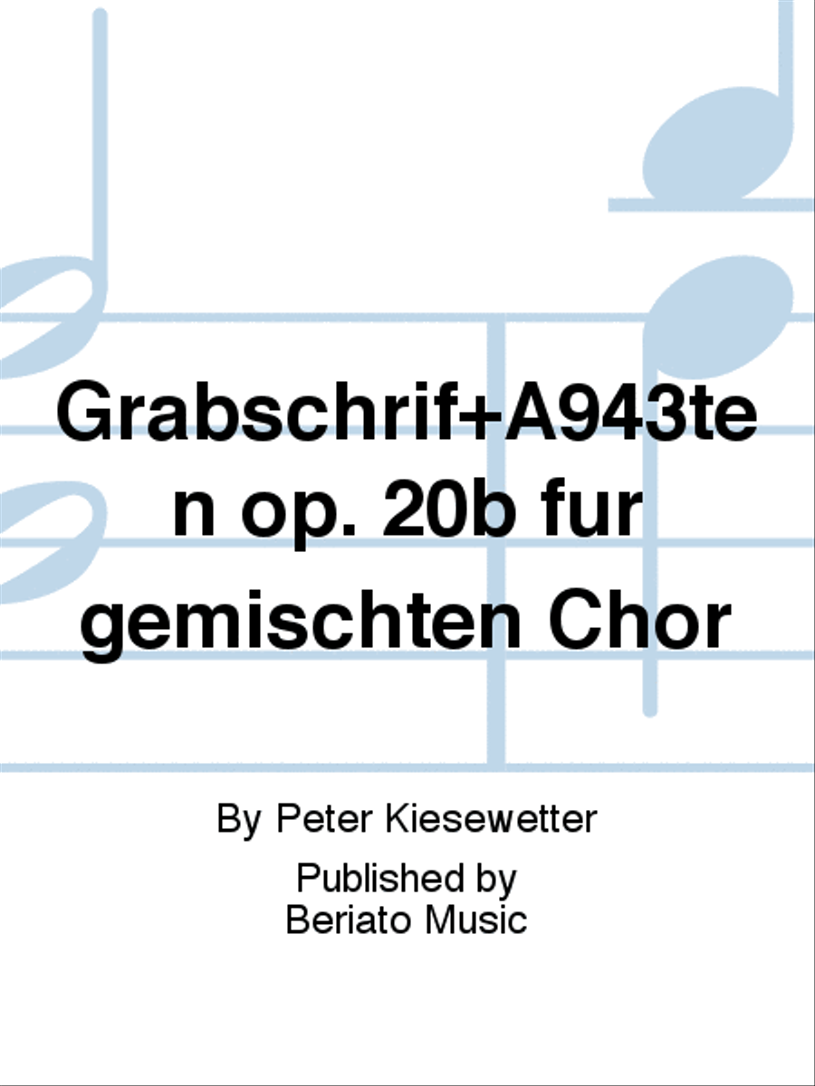 Grabschrif+A943ten op. 20b für gemischten Chor Voice scores gallery preview page 1