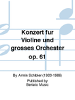 Konzert für Violine und großes Orchester op. 61
