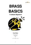 BRASS BASICS - Trombone Beginners