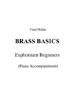 BRASS BASICS - Euphonium Beginners (Piano accompaniment)