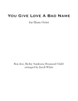 You Give Love A Bad Name