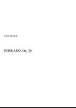 Torkard, Op. 26