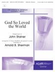 God So Loved the World