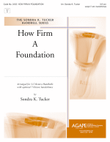 How Firm a Foundation