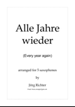 Every year again (Alle Jahre wieder) for saxophone quintet