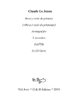 Revecy venir du printans [=Reveci venir du printemps] (arrangement for 5 recorders)